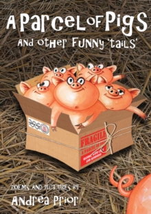 A Parcel of Pigs : And other funny `tails' for children, Paperback Book A Parcel of Pigs : And other funny `tails' for children, Paperback Book