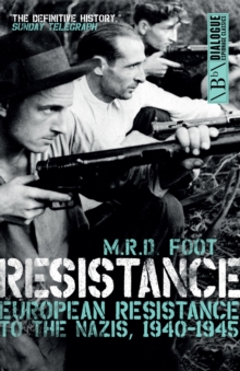 Resistance : European Resistance to the Nazis, 19401945