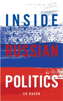 Inside Russian Politics, Paperback Book Inside Russian Politics, Paperback Book