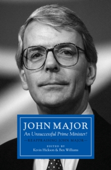 John Major: An Unsuccessful Prime Minister?