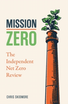 Mission Zero : The Independent Net Zero Review