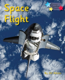 Space Flight : Phonics Phase 5