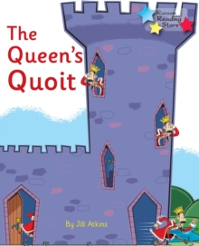 The Queen's Quoit : Phonics Phase 3