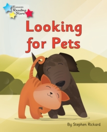 Looking for Pets : Phonics Phase 3