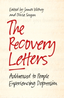 The Recovery Letters : Addressed to People Experiencing Depression