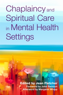 Chaplaincy and Spiritual Care in Mental Health Settings