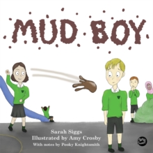 Mud Boy : A Story About Bullying