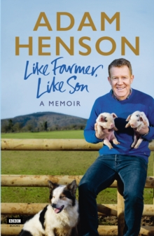Like Farmer, Like Son, Hardback Book Like Farmer, Like Son, Hardback Book