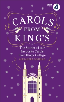 Carols from King's, Hardback Book Carols from King's, Hardback Book