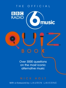The Official Radio 6 Music Quiz Book, Paperback Book The Official Radio 6 Music Quiz Book, Paperback Book