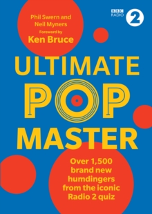 Ultimate PopMaster : Over 1,500 Brand New Questions From The Iconic BBC Radio 2 Quiz