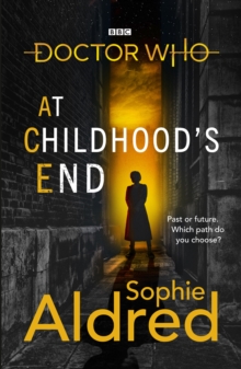 Doctor Who: At Childhood's End, Hardback Book Doctor Who: At Childhood's End, Hardback Book