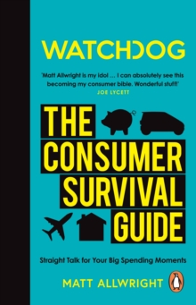 Watchdog: The Consumer Survival Guide