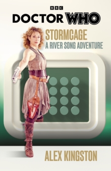 Doctor Who: Stormcage : A River Song Adventure