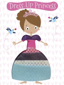 Dress-Up Princess, Mixed media product Book Dress-Up Princess, Mixed media product Book