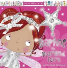 Daphne the Diamond Fairy, Paperback Book Daphne the Diamond Fairy, Paperback Book