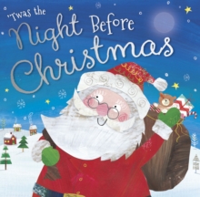 'Twas the Night Before Christmas, Paperback / softback Book 'Twas the Night Before Christmas, Paperback / softback Book