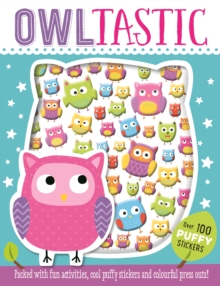 Owltastic Puffy Sticker Book, Paperback / softback Book Owltastic Puffy Sticker Book, Paperback / softback Book