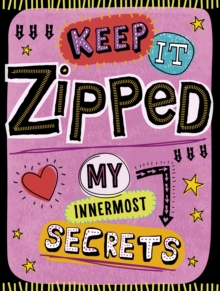 Keep it Zipped, Hardback Book Keep it Zipped, Hardback Book