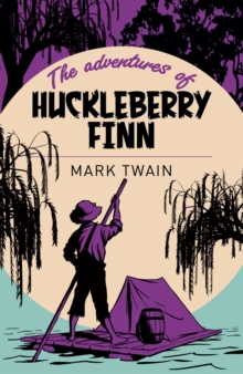 The Adventures of Huckleberry Finn