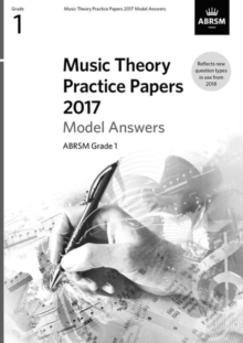 Music Theory Practice Papers 2017 Model Answers, ABRSM Grade 1, Sheet music Book Music Theory Practice Papers 2017 Model Answers, ABRSM Grade 1, Sheet music Book