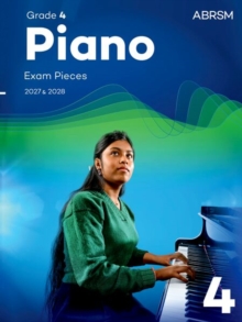 Piano Exam Pieces 2027 & 2028, Abrsm Grade 4