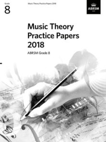 Music Theory Practice Papers 2018, ABRSM Grade 8, Sheet music Book Music Theory Practice Papers 2018, ABRSM Grade 8, Sheet music Book