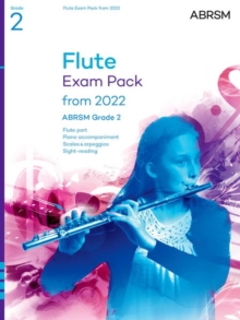 Flute Exam Pack from 2022, ABRSM Grade 2 : Selected from the syllabus from 2022. Score & Part, Audio Downloads, Scales & Sight-Reading