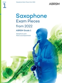 Saxophone Exam Pieces from 2022, ABRSM Grade 1 : Selected from the syllabus from 2022. Score & Part, Audio Downloads