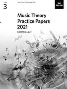 Music Theory Practice Papers 2021, ABRSM Grade 3