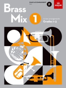 Brass Mix, Book 1, Piano Accompaniment F : 12 new arrangements for Brass, Grades 1-3