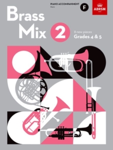 Brass Mix, Book 2, Piano Accompaniment F : 8 new pieces for Brass, Grades 4 & 5