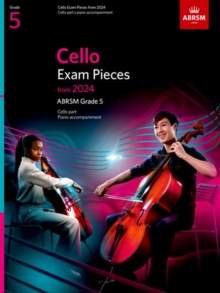 Cello Exam Pieces From 2024, ABRSM Grade 5, Cello Part & Piano Accompaniment