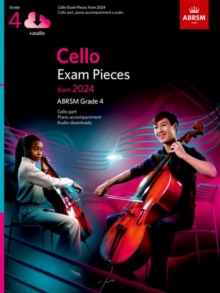 Cello Exam Pieces from 2024, ABRSM Grade 4, Cello Part, Piano Accompaniment & Audio