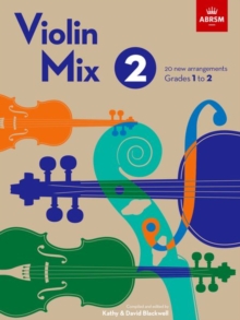 Violin Mix 2 : 20 new arrangements, Grades 1 to 2