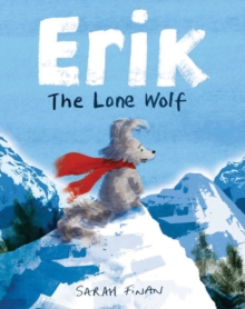 Erik the Lone Wolf, Hardback Book Erik the Lone Wolf, Hardback Book
