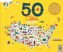 50 Cities Of The U.S.A. : Explore America's Cities With 50 fact-filled Maps