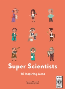 40 Inspiring Icons: Super Scientists, Hardback Book 40 Inspiring Icons: Super Scientists, Hardback Book