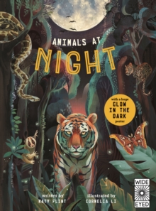 Glow in the Dark: Animals at Night, Hardback Book Glow in the Dark: Animals at Night, Hardback Book