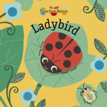 Tales From Nature: Ladybird, Board book Book Tales From Nature: Ladybird, Board book Book