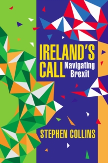 Ireland's Call : Navigating Brexit