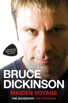 Bruce Dickinson : Maiden Voyage : The Biography, Paperback Book Bruce Dickinson : Maiden Voyage : The Biography, Paperback Book