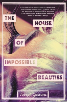 The House of Impossible Beauties, Hardback Book The House of Impossible Beauties, Hardback Book