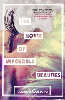 The House of Impossible Beauties : 'Equal parts attitude, intelligence and eyeliner.' - Marlon James