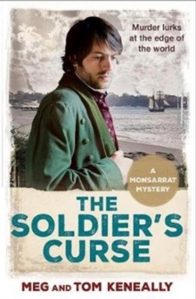 The Soldier's Curse : The Monsarrat Series, Paperback / softback Book The Soldier's Curse : The Monsarrat Series, Paperback / softback Book