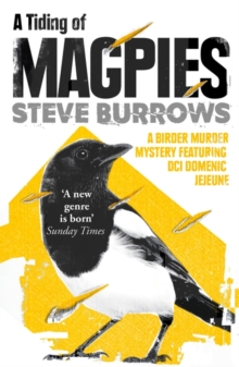 A Tiding of Magpies : A Birder Murder Mystery