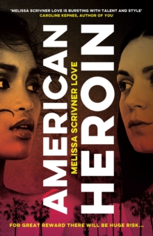 American Heroin : 'A rip-through-it-in-one-sitting thrill ride that will leave readers hooked' Joseph Knox, EPUB eBook American Heroin : 'A rip-through-it-in-one-sitting thrill ride that will leave readers hooked' Joseph Knox, EPUB eBook