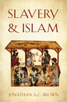 Slavery and Islam, Hardback Book Slavery and Islam, Hardback Book