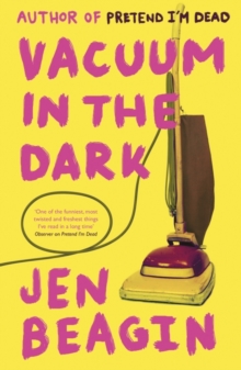 Vacuum in the Dark : FROM THE AUTHOR OF BIG SWISS