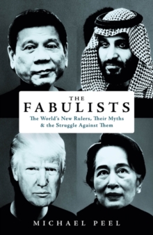 The Fabulists : How myth-makers rule in an age of crisis